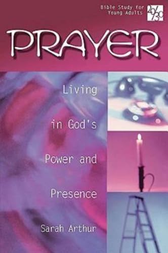 Stock image for 20/30 Bible Study for Young Adults Prayer : Living in God's Power and Presence for sale by Better World Books