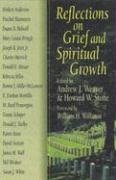 Stock image for Reflections on Grief and Spiritual Growth for sale by SecondSale