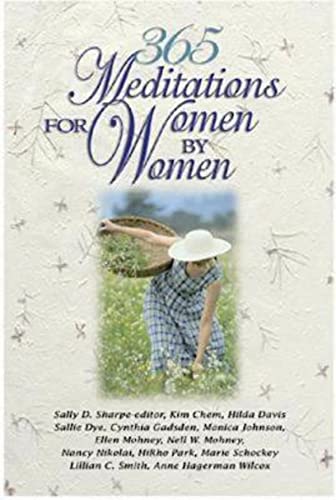 Beispielbild fr 365 Meditations for Women by Women zum Verkauf von Better World Books