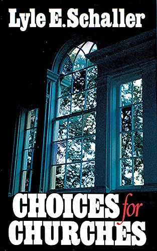Stock image for Choices for Churches for sale by Wonder Book