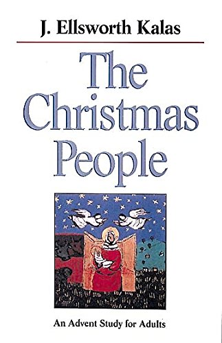 Stock image for The Christmas People: An Advent Study for Adults for sale by BooksRun