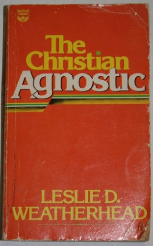 Beispielbild fr The Christian Agnostic zum Verkauf von Wonder Book