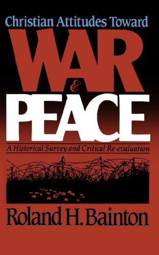 Beispielbild fr Christian Attitudes Toward War and Peace zum Verkauf von Better World Books