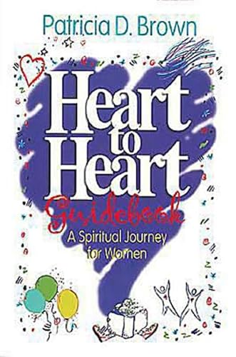 Stock image for Heart to Heart Participants Guidebook: A Spiritual Journey for Women for sale by Once Upon A Time Books