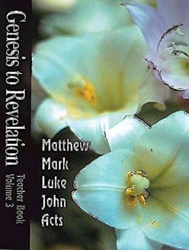 Stock image for Genesis to Revelation Volume 3: Matthew - Acts Teacher Book for sale by HPB-Ruby