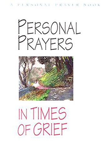 Personal Prayers in Times of Grief (9780687073986) by Various