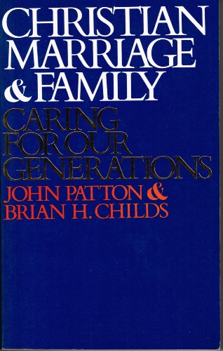 Imagen de archivo de Christian Marriage and Family a la venta por Better World Books