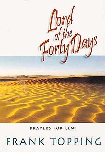 Stock image for Lord of the Forty Days: Meditations for Lent for sale by Hawking Books