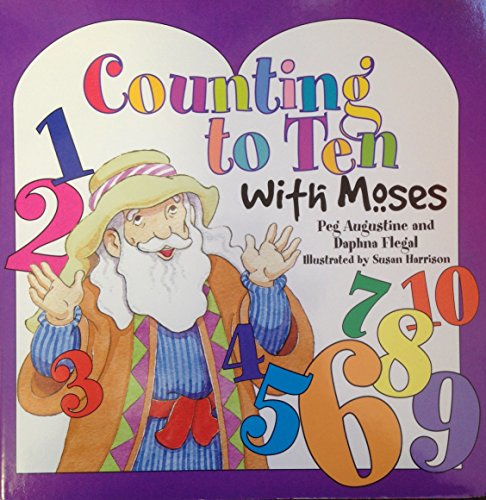 Imagen de archivo de Counting to Ten with Moses a la venta por Half Price Books Inc.