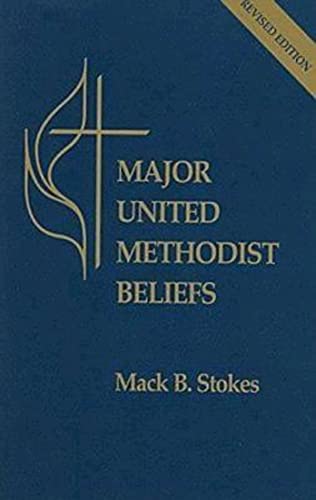 9780687082124: Major United Methodist Beliefs Revised