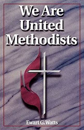Beispielbild fr We Are United Methodists Revised zum Verkauf von Wonder Book
