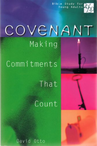 Stock image for Covenant : Making Commitments That Count for sale by Better World Books