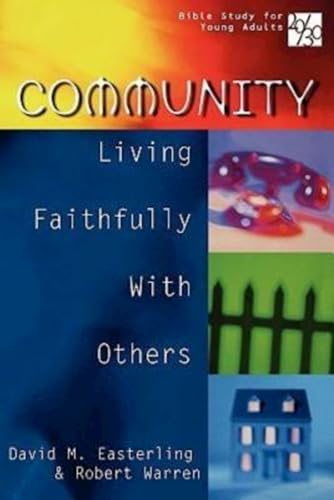 Stock image for 20/30 Bible Study for Young Adults Community: Living Faithfully with Others for sale by BooksRun