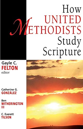 Imagen de archivo de How United Methodists Study Scripture a la venta por Books Unplugged