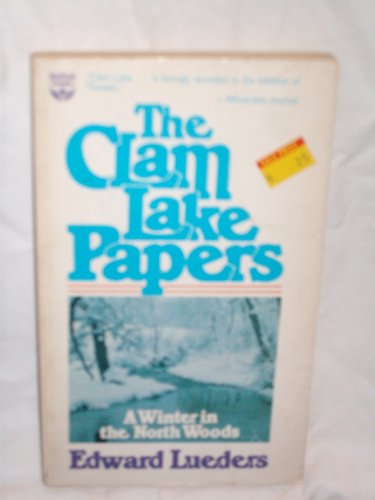 The Clam Lake Papers (9780687085804) by Lueders, Edward