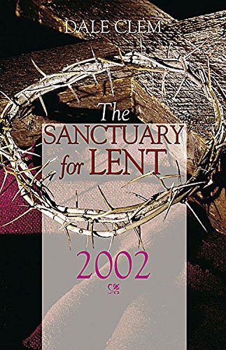 Sanctuary for Lent 2002 Large Print Edition (9780687085910) by [???]