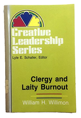 9780687086559: Clergy and Laity Burnout (Creative Leadership Series)