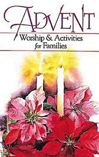 Beispielbild fr Advent Worship and Activities for Families zum Verkauf von Better World Books