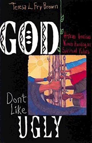 9780687087990: God Don't Like Ugly: African American Women Handing on Spiritual Values
