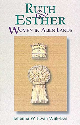Stock image for Ruth and Esther: Women in Alien Lands for sale by HPB-Movies