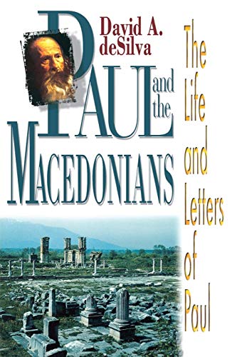 Beispielbild fr Paul and the Macedonians: The Life and Letters of Paul zum Verkauf von AwesomeBooks
