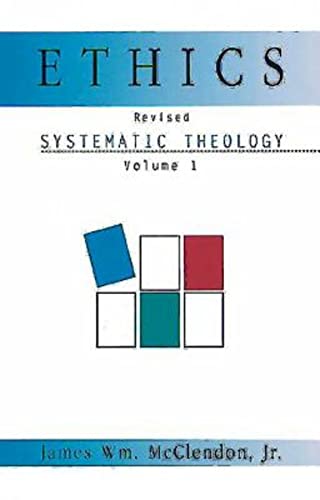9780687090877: Ethics Systematic Theology Vol. 1: Ethics (Rev)