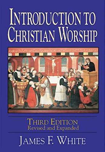 Imagen de archivo de Introduction to Christian Worship a la venta por ThriftBooks-Atlanta