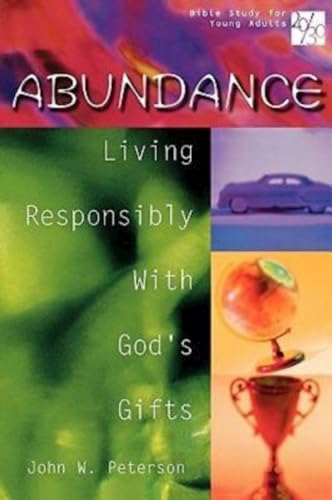 9780687091430: 20/30 Bible Study for Young Adults Abundance: Living Responsibly with Gods Gifts