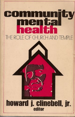 Stock image for Community mental health: The role of church & temple for sale by Wonder Book