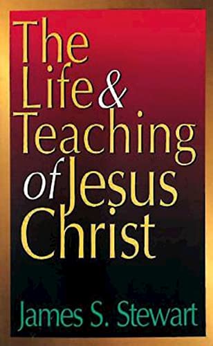 9780687092499: The Life & Teaching of Jesus Christ