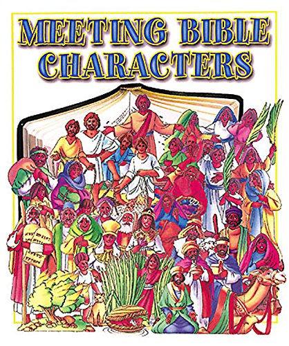 Stock image for Meeting Bible Characters for sale by Lot O'Books