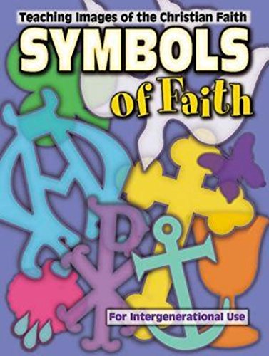 9780687094752: Symbols of Faith: Teaching Images of the Christian Faith for Intergenerational Use