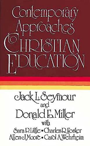 Stock image for Contemporary Approaches to Christian Education for sale by SecondSale