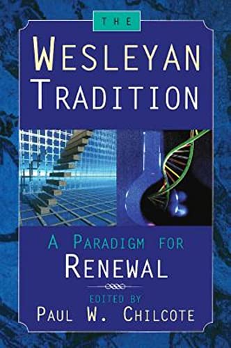 9780687095636: The Wesleyan Tradition: A Paradigm for Renewal