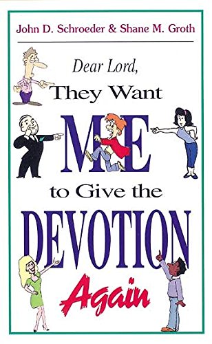 Stock image for Dear Lord, They Want Me to Give the Devotion Again for sale by Gulf Coast Books