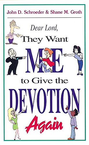 9780687098200: Dear Lord, They Want Me to Give Devotion Again