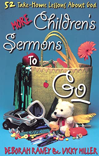 Beispielbild fr More Children's Sermons to Go : 52 Take-Home Lessons about God zum Verkauf von Better World Books