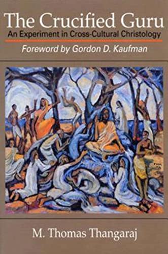 9780687100088: The Crucified Guru: An Experiment in Cross-Cultural Christology