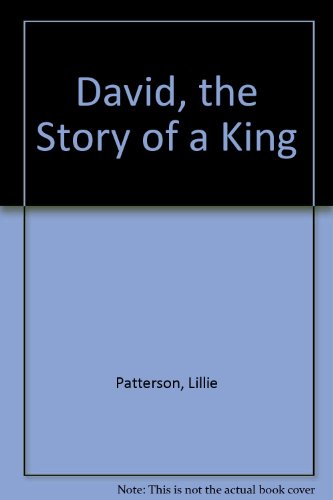 Imagen de archivo de David: The Story of a King a la venta por Baltimore's Best Books