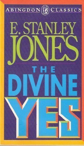 Beispielbild für The Divine Yes (Abingdon Classics) zum Verkauf von Reuseabook