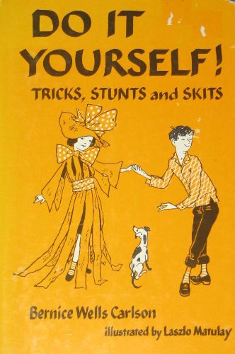 Imagen de archivo de Do It Yourself Tricks, Stunts and Skits a la venta por Eatons Books and Crafts