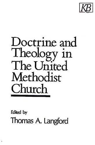 Stock image for Doctrine and Theology in the United Methodist Church for sale by Gulf Coast Books