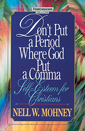 Beispielbild fr Don't Put a Period Where God Put a Comma (Behind the Pages) zum Verkauf von SecondSale