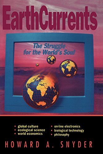 Imagen de archivo de EarthCurrents : The Struggle for the World's Soul a la venta por Better World Books