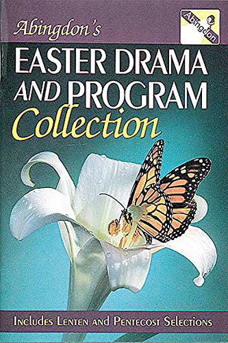 Stock image for Abingdon's Easter Drama and Program Collection for sale by Wonder Book