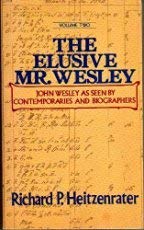 Stock image for The Elusive Mr. Wesley: John Wesley As Seen by Contemporaries and Biographers: 002 for sale by Wonder Book