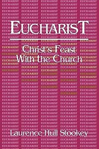 Stock image for Eucharist: Christ's Feast with the Church for sale by SecondSale