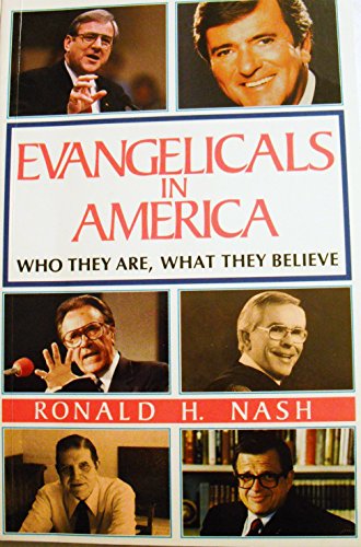 Evangelicals In America (9780687121779) by Nash, Ronald