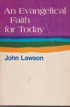 Imagen de archivo de An Evangelical Faith for Today a la venta por Better World Books