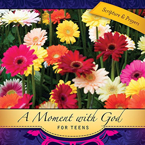Stock image for A Moment with God for Teens: Teen Friendly Prayers for the Common Concerns of Todays Youth (Moment With God Series) for sale by Wonder Book